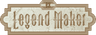 Legend Maker